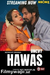 Hawas (2024) NeonX Hindi Short Film