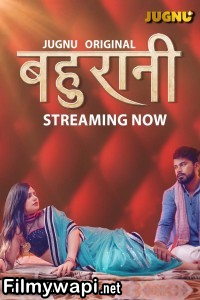 Bahurani (2024) Jugnu Hindi Unrated Web Series