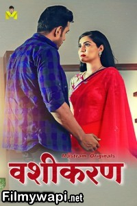 Vashikaran (2024) Mastram Hindi Unrated Web Series poster