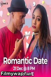 Romantic Date (2024) Meetx Hindi Short Film poster