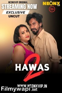 Hawas 2 (2025) Neonx Hindi Short Film poster