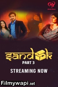 Sandook (2025) Part 3 Makhanapp Hindi Unrated Web Series poster