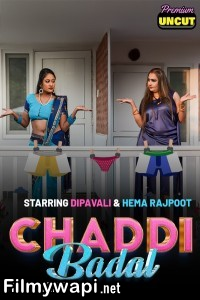 Chaddi Badal (2024) MoodX Hindi Unrated Web Series