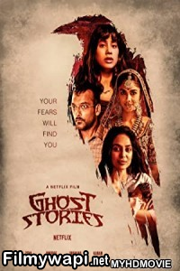 Ghost Stories (2020) Hindi Movie