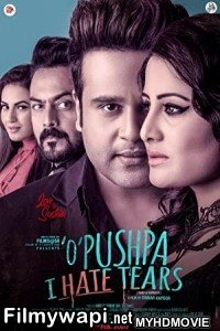 O Pushpa I Hate Tears (2020) Hindi Movie