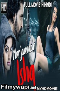 Marjaavaan Ishq (2019) Hindi Dubbed South Movie poster