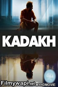 Kadakh (2020) Hindi Movie