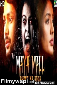 Maya Mall Bhoot Ka Khel (2020) Hindi Dubbed Movie