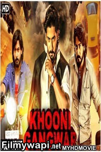 Khooni Gangwar (2020) Hindi Dubbed Movie poster