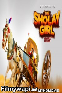 The Sholay Girl (2019) Bollywood Movie poster