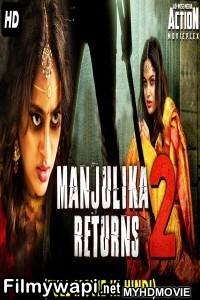 Manjulika Retuns 2 (2020) Hindi Dubbed Movie