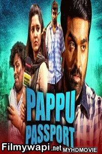 Pappu Passport (2020) Hindi Dubbed Movie poster