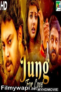 Jung For Love (2020) Hindi Dubbed Movie poster