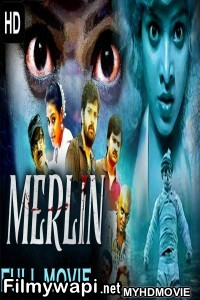 MERLIN (2020) Hindi Dubbed Movie