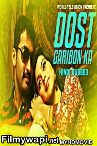 Dost Garibon Ka (2020) Hindi Dubbed Movie poster