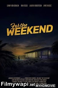 For the Weekend (2020) Hindi Dubbed