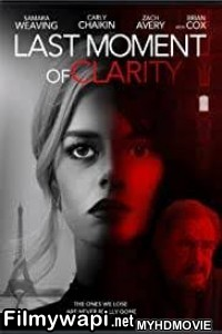 Last Moment Of Clarity (2020) Hindi Dubbed poster