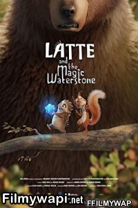 Latte The Magic Waterstone (2020) Hindi Dubbed poster