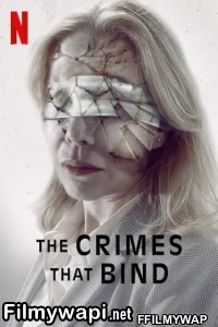 The Crimes That Bind (2020) English Movie