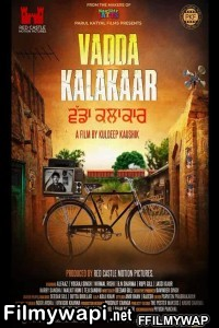 Vadda Kalakaar (2018) Punjabi Movie poster