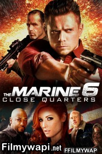 The Marine 6 Close Quarters (2018) Hindi Dubbed poster