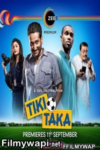 Tiki Taka (2020) Hindi Movie