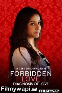 Forbidden Love Diagnosis Of Love (2020) Hindi Movie poster