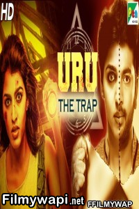 Uru The Trap (2020) Hindi Dubbed Movie poster