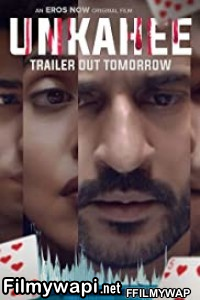 Unkahee (2020) Hindi Movie poster