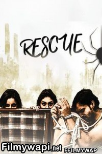 Rescue (2019) Hindi Dubbed poster