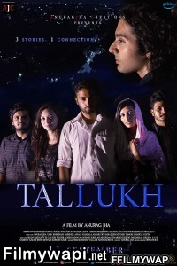 Tallukh (2020) Hindi Movie