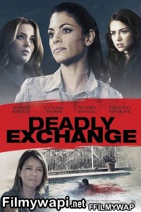 Deadly Exchange (2017) Hindi Dubbed poster