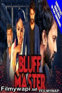 Bluff Master (2020) Hindi Dubbed Movie poster