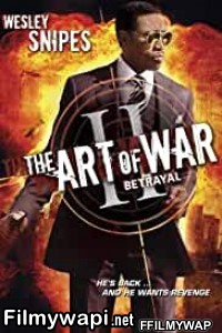 The Art Of War 2 Betrayal (2008) Hindi Dubbed poster