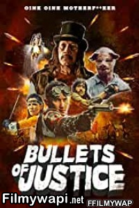 Bullets Of Justice (2020) Hindi Dubbed poster