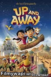 Up And Away (2018) Hindi Dubbed