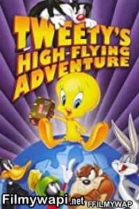 Tweetys High Flying Adventure (2000) Hindi Dubbed poster