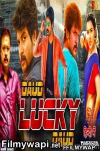 Daud Lucky Daud (2020) Hindi Dubbed Movie