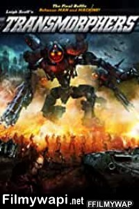 Transmorphers (2007) Hindi Dubbed poster