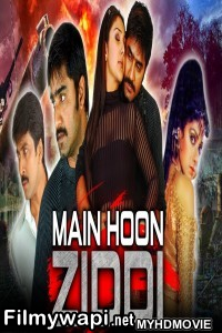 Main Hoon Ziddi (2019) South Indian Hindi Dubbed Movie poster