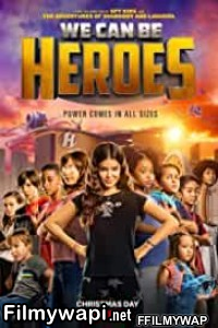 We Can Be Heroes (2020) Hindi Dubbed poster