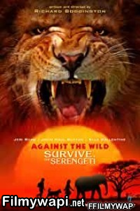 Against The Wild 2 Survive The Serengeti (2016) Hindi Dubbed poster