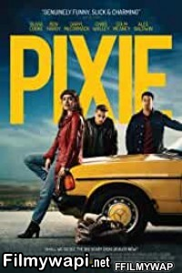 Pixie (2020) English Movie