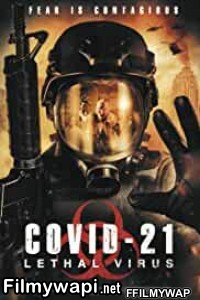 Covid 21 The Lethal Virus (2021) English Movie poster