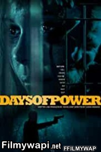 Days Of Power (2018) Hindi Dubbed poster