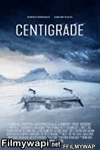 Centigrade (2020) English Movie poster