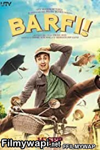 Barfi (2012) Hindi Movie poster