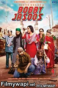 Bobby Jasoos (2014) Hindi Movie