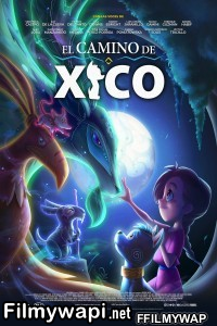 Xicos Journey (2020) Hindi Dubbed poster