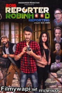 2016 Reporter Robinhood Reporting (2021) Hindi Movie poster